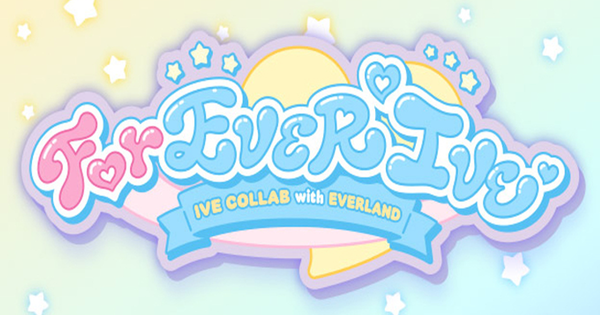 エバーランド] IVEのエバーランド特別コラボプロジェクト「ForEverIve 